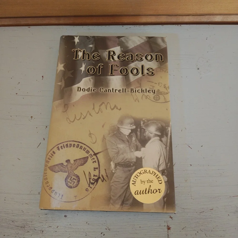The Reason of Fools Hardcover Signed Dodie Cantrell-Bickley 9780984374755